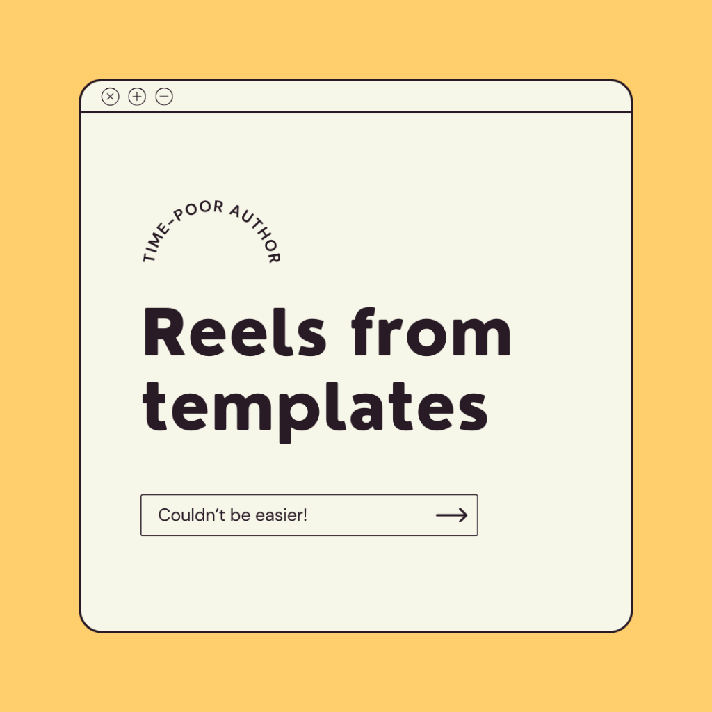 Reels from templates